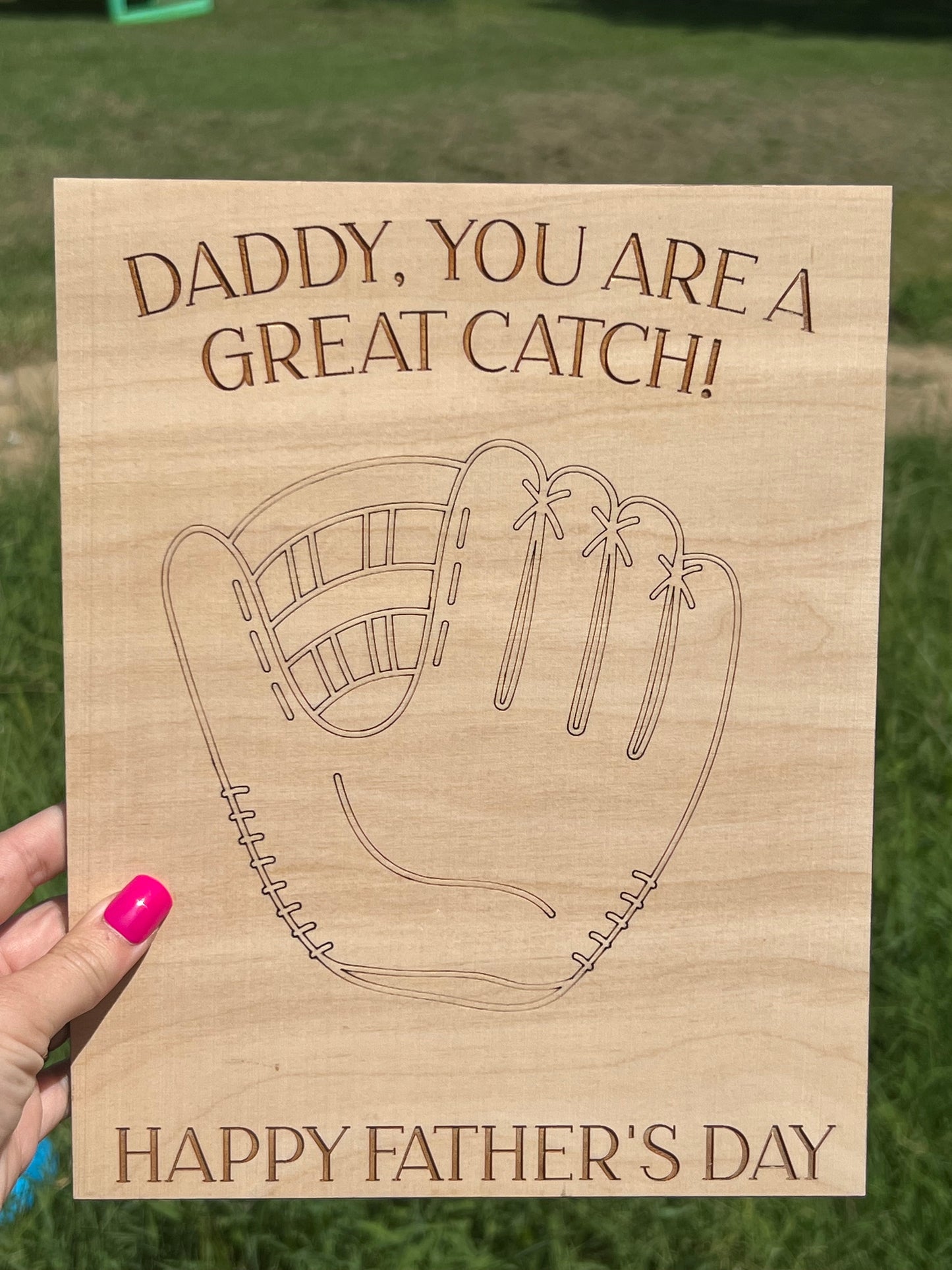 “Daddy, you are a great catch!” Plaque