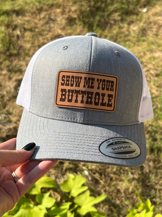 Show Me Your Butthole SnapBack Hat