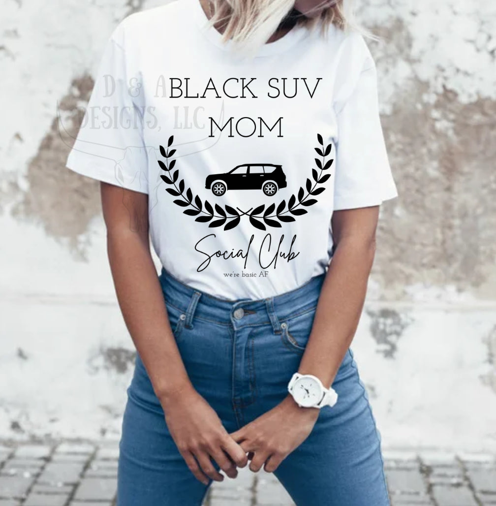 * PRE - ORDER * Black SUV Mom TEE