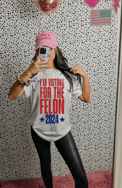 * PRE - ORDER * I’m Voting for the Felon 2024